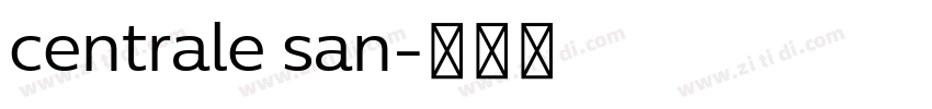 centrale san字体转换 centrale san字体转换
